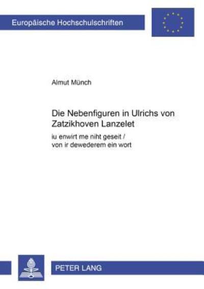 Die Nebenfiguren in Ulrichs Von Zatzikhoven «Lanzelet>>