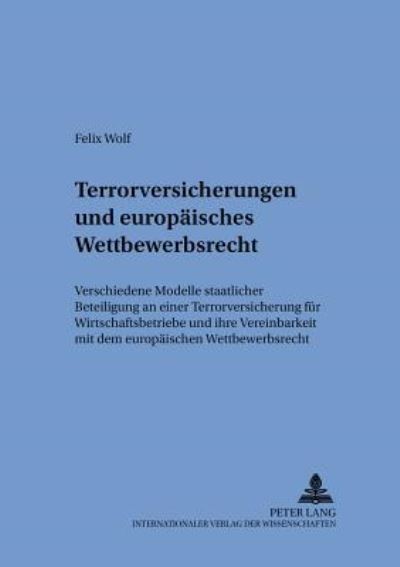 Terrorversicherungen Und Europaisches Wettbewerbsrecht