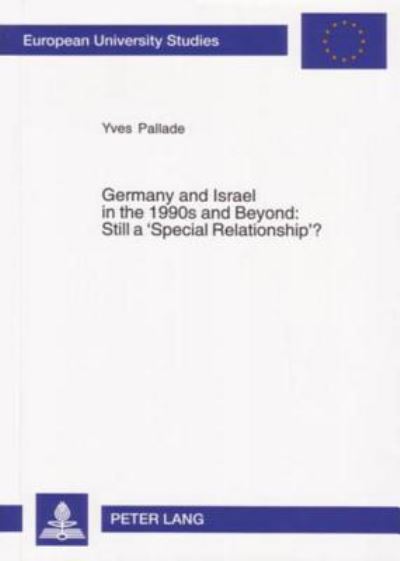 Germany and Israel in the 1990S and Beyond
