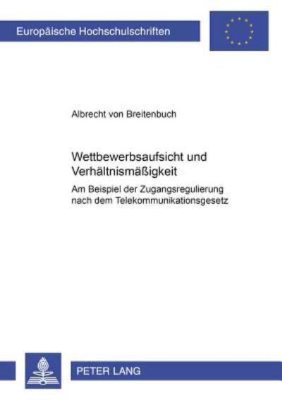 Wettbewerbsaufsicht Und Verhaltnismaßigkeit