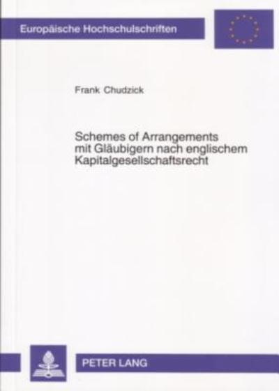 Schemes of Arrangements Mit Glaubigern Nach Englischem Kapitalgesellschaftsrecht