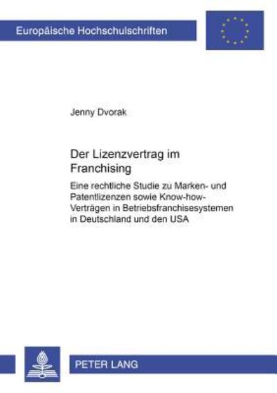 Der Lizenzvertrag Im Franchising