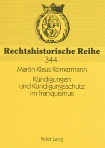 Kündigungen Und Kündigungsschutz Im Franquismus