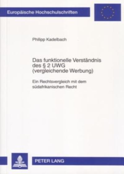 Das Funktionelle Verstandnis Des § 2 UWG (Vergleichende Werbung)