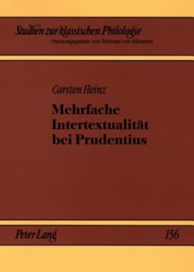 Mehrfache Intertextualität Bei Prudentius