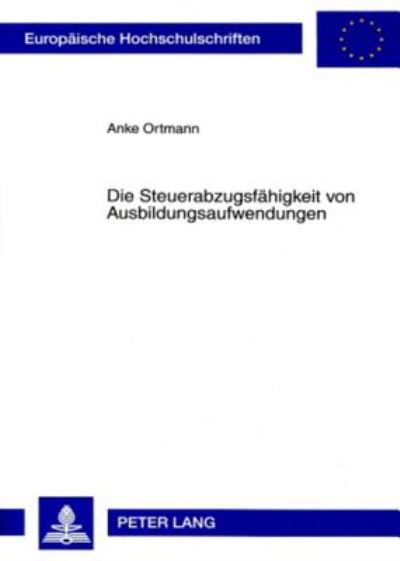 Die Steuerabzugsfahigkeit Von Ausbildungsaufwendungen