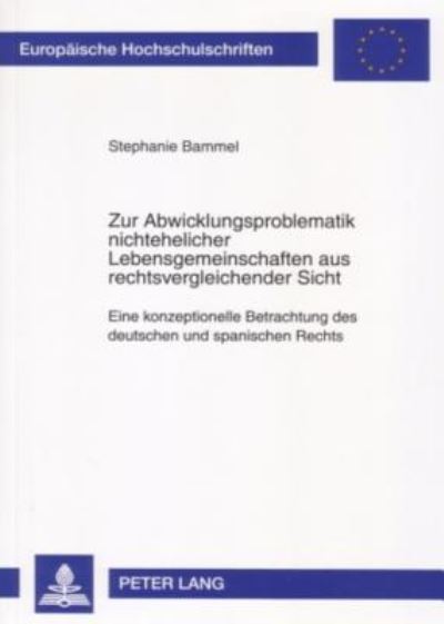 Zur Abwicklungsproblematik Nichtehelicher Lebensgemeinschaften Aus Rechtsvergleichender Sicht
