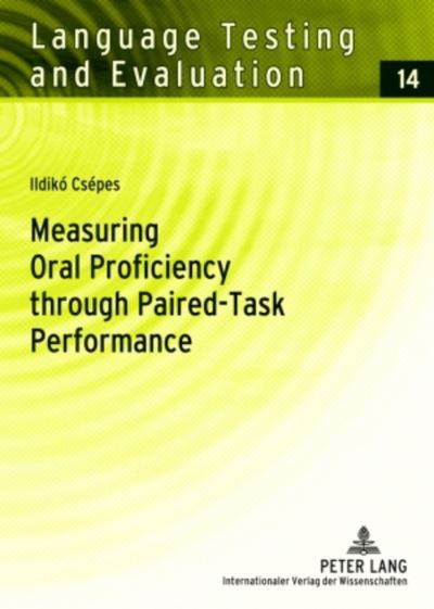 Measuring Oral Proficiency Through Paired-Task Performance