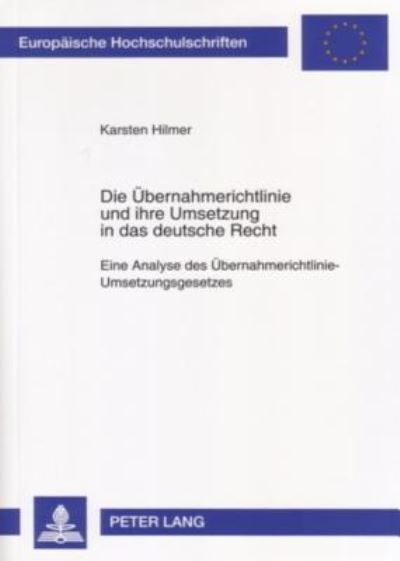 Die Ubernahmerichtlinie Und Ihre Umsetzung in Das Deutsche Recht