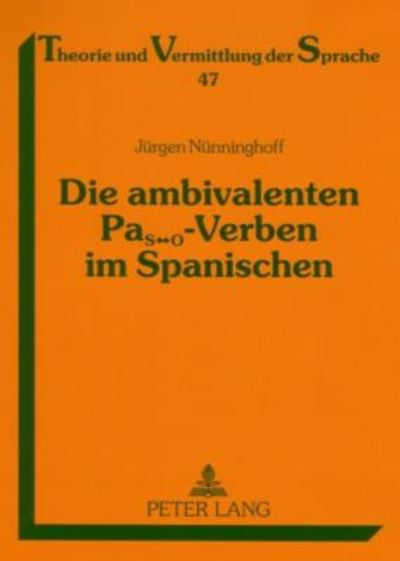 Die Ambivalenten PaS O-Verben Im Spanischen