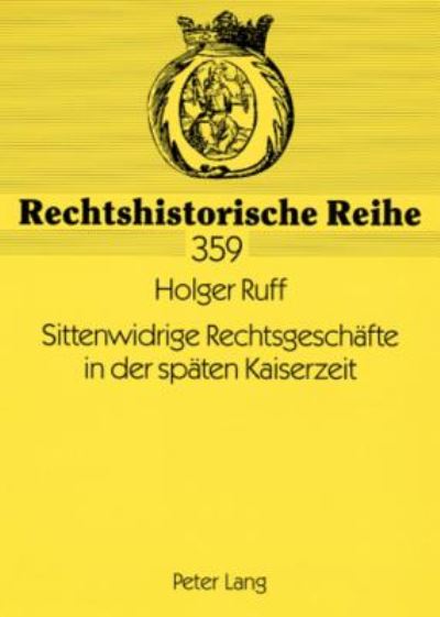 Sittenwidrige Rechtsgeschäfte in Der Späten Kaiserzeit