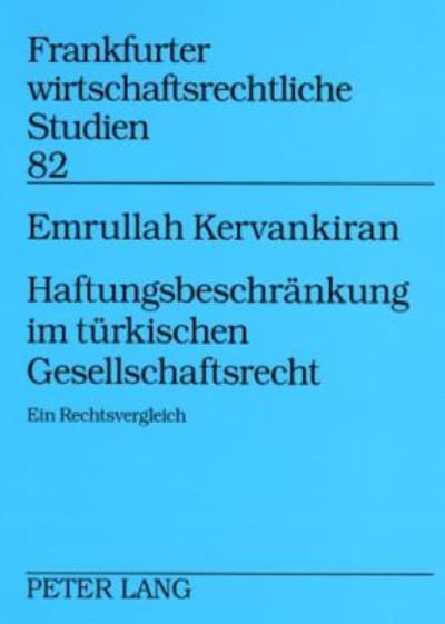 Haftungsbeschrankung Im Turkischen Gesellschaftsrecht