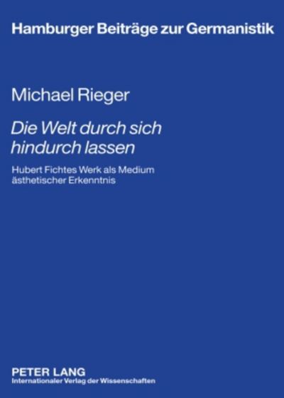 Die Welt Durch Sich Hindurch Lassen
