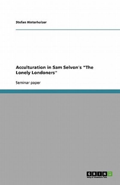 Acculturation in Sam Selvon's 