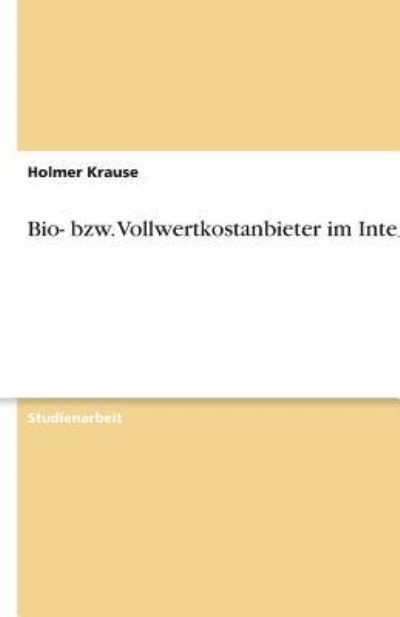 Bio- Bzw. Vollwertkostanbieter Im Internet