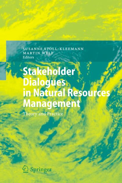 Stakeholder Dialogues in Natural Resources Management Environmental Science