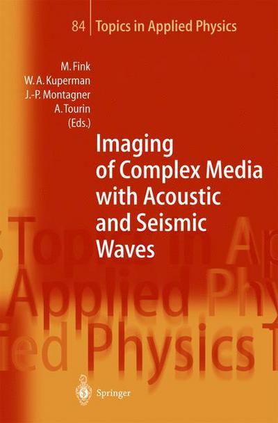 Imaging of Complex Media With Acoustic and Seismic Waves