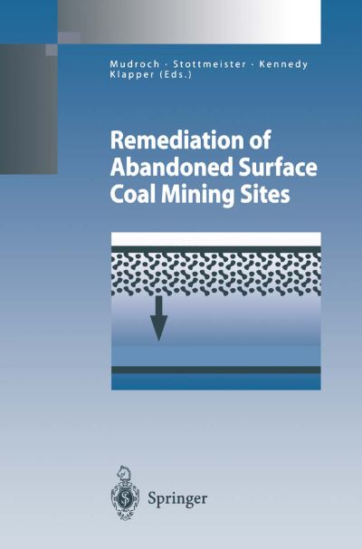 Remediation of Abandoned Surface Coal Mining Sites Environmental Engineering