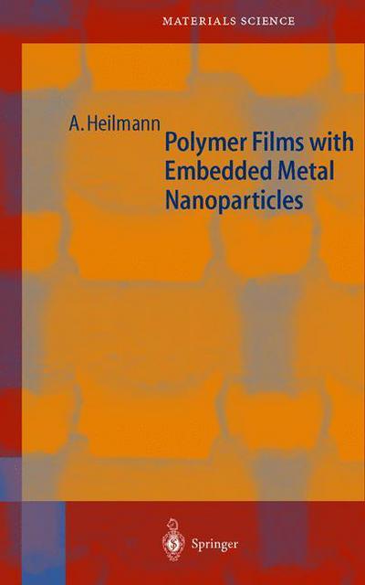 Polymer Films With Embedded Metal Nanoparticles