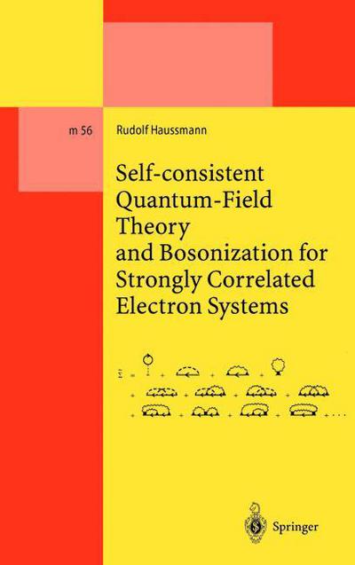 Self-Consistent Quantum-Field Theory and Bosonization for Strongly Correlated Electron Systems