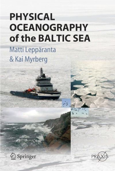 Physical Oceanography of the Baltic Sea. Geophysical Sciences
