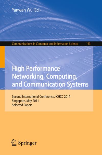 High Performance Networking, Computing, and Communication Systems