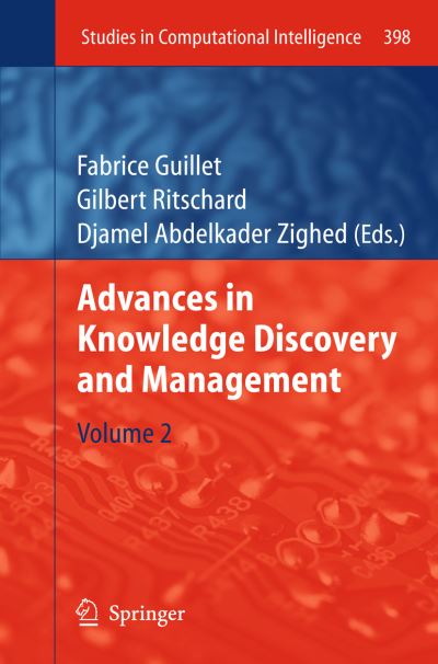 Advances in Knowledge Discovery and Management. Volume 2