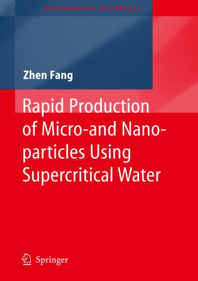 Rapid Production of Micro- And Nano-Particles Using Supercritical Water