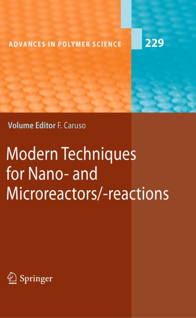 Modern Techniques for Nano- And Microreactors/-Reactions