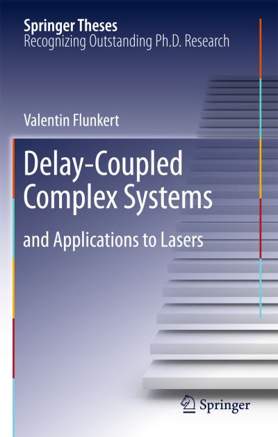 Delay-Coupled Complex Systems and Applications to Lasers