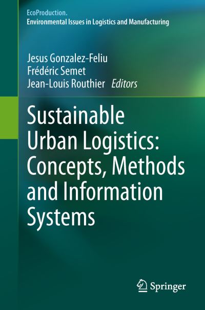Sustainable Urban Logistics