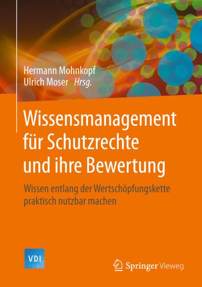 Wissensmanagement Für Schutzrechte Und Ihre Bewertung