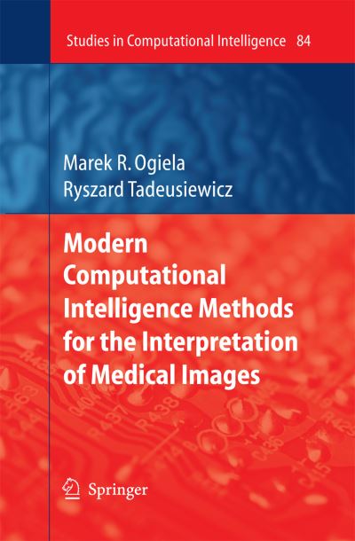 Modern Computational Intelligence Methods for the Interpretation of Medical Images