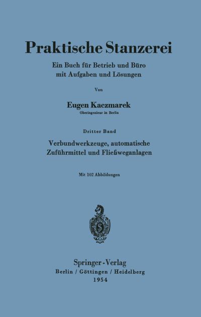 Verbundwerkzeuge, Automatische Zuführmittel Und Flieweganlagen