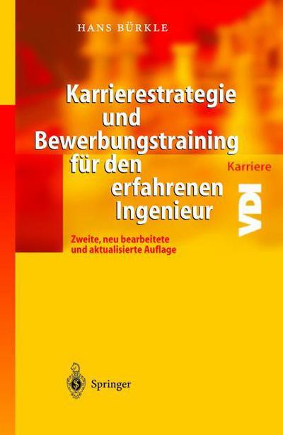 Karrierestrategie Und Bewerbungstraining Für Den Erfahrenen Ingenieur. VDI-Karriere