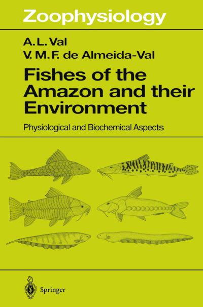Fishes of the Amazon and Their Environment