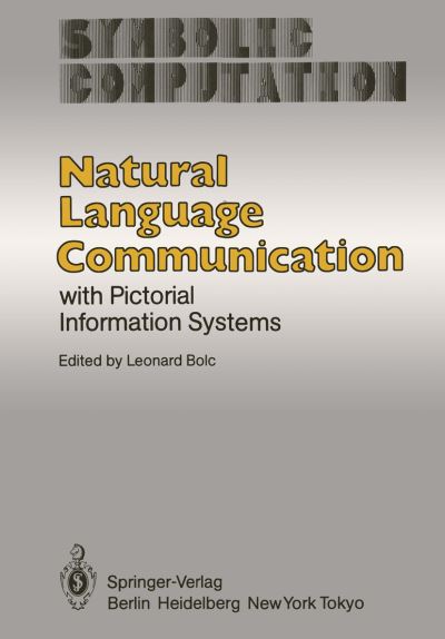 Natural Language Communication With Pictorial Information Systems. Artificial Intelligence