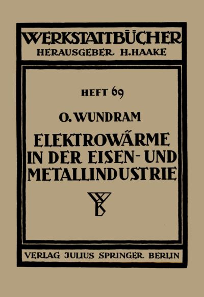 Elektrowärme in Der Eisen- Und Metallindustrie