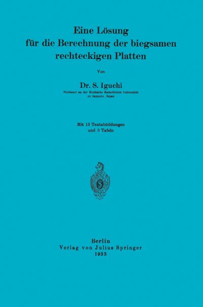 Eine Lösung Für Die Berechnung Der Biegsamen Rechteckigen Platten