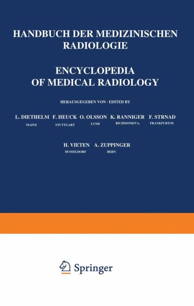 Röntgendiagnostik Des Urogenitalsystems / Roentgen Diagnosis of the Urogenital System. Röntgendiagnostik Des Urogenitalsystems / Roentgen Diagnosis of the Urogenital System