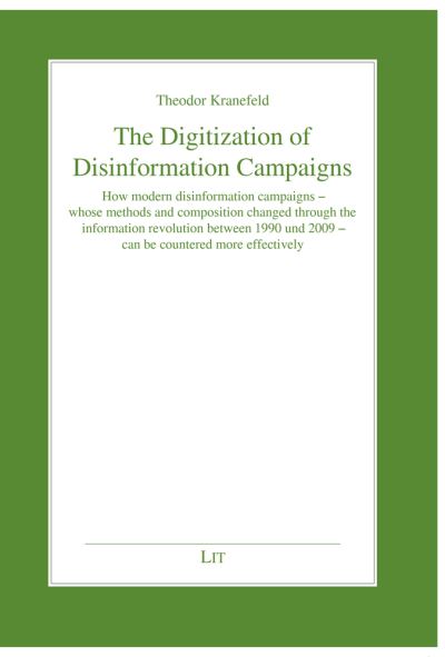 The Digitization of Disinformation Campaigns