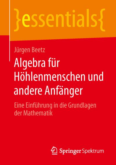 Algebra Für Höhlenmenschen Und Andere Anfänger