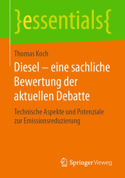 Diesel - Eine Sachliche Bewertung Der Aktuellen Debatte