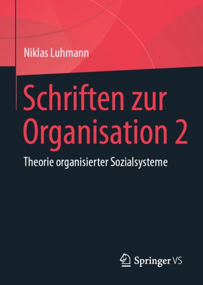 Schriften Zur Organisation 2