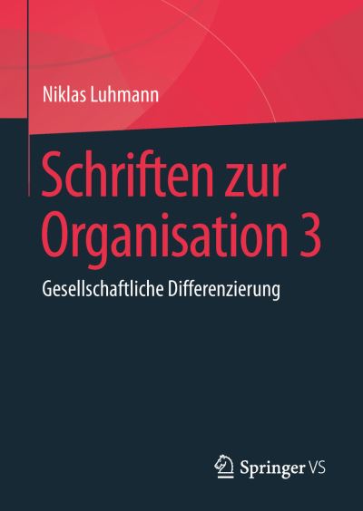 Schriften Zur Organisation 3
