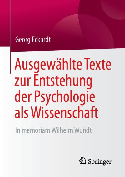 Ausgewählte Texte Zur Entstehung Der Psychologie Als Wissenschaft