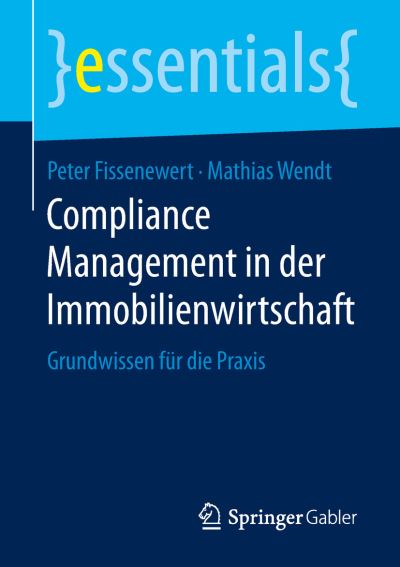Compliance Management in Der Immobilienwirtschaft