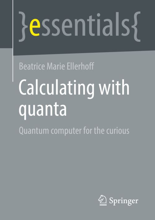 Calculating With Quanta