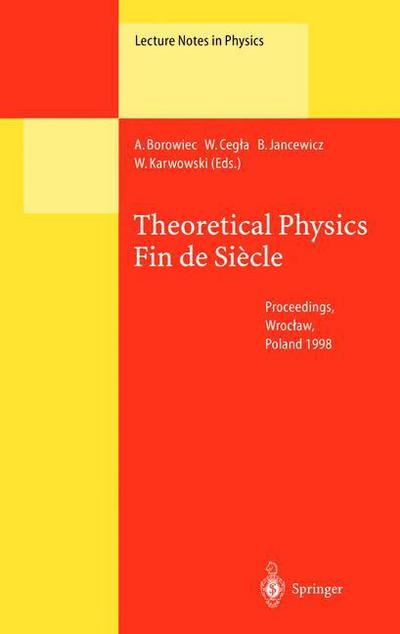 Theoretical Physics Fin De Siècle
