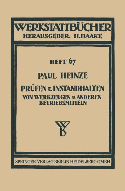 Prüfen Und Instandhalten Von Werkzeugen Und Anderen Betriebsmitteln